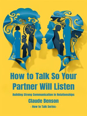 cover image of How to Talk So Your Partner Will Listen